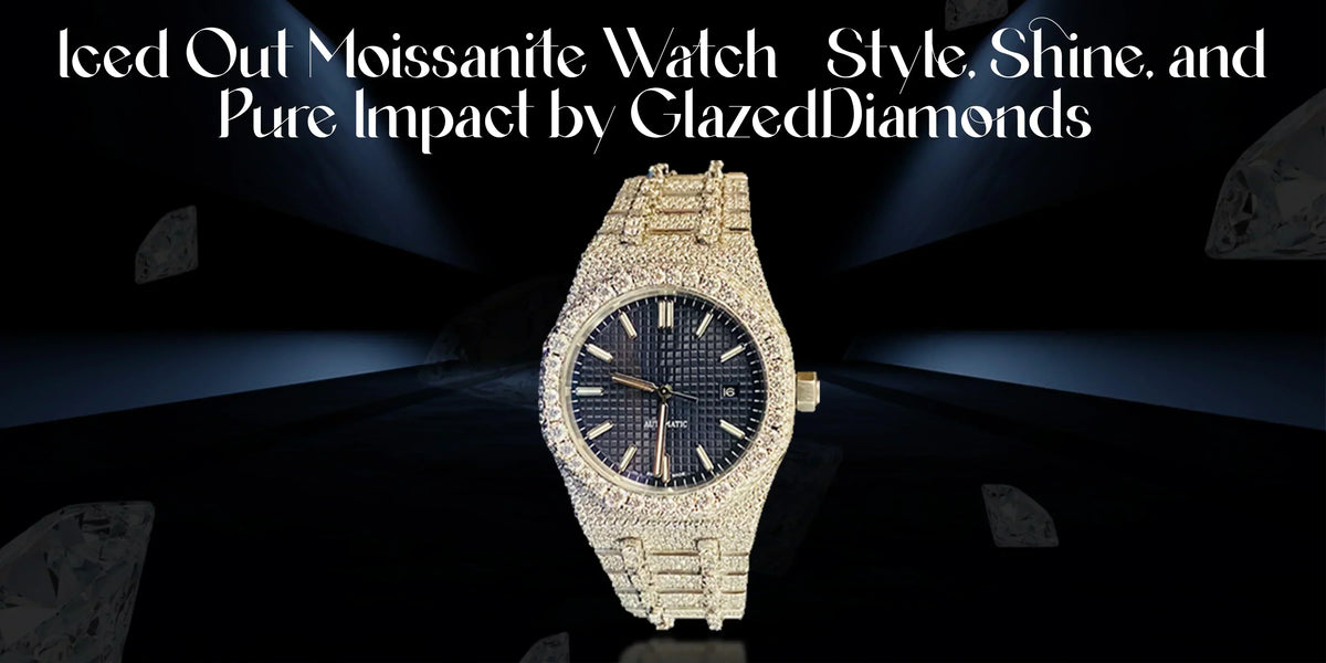 Luxury iced out moissanite watch with gold finish by Glazed Diamonds