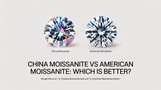 China Moissanite vs American Moissanite: Which is Better?