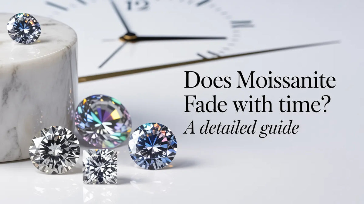 Does Moissanite Fade With Time? A Detailed Guide