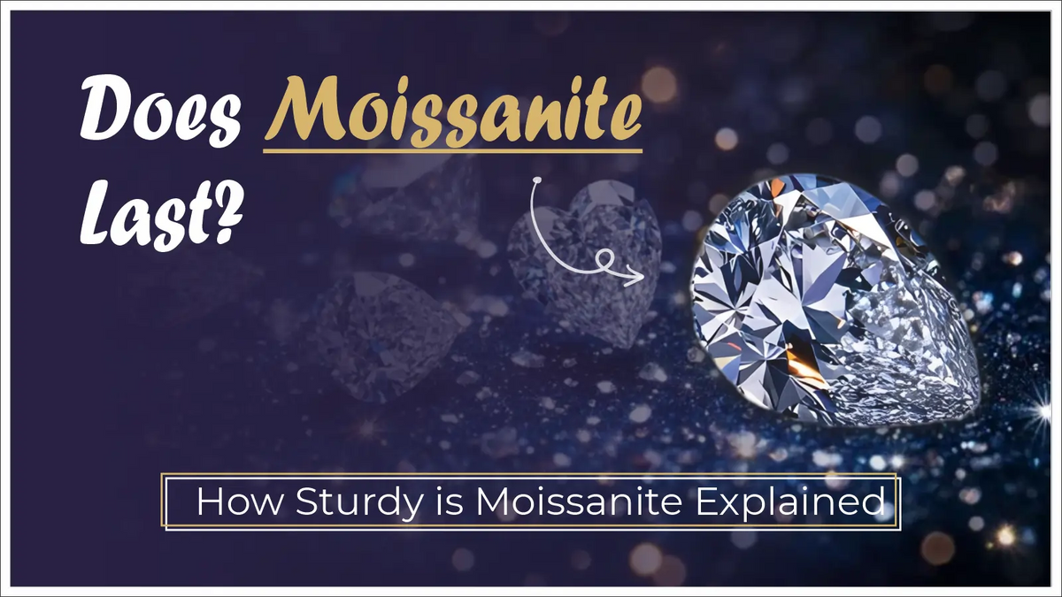 Does Moissanite Last over time explained with durability and sparkle