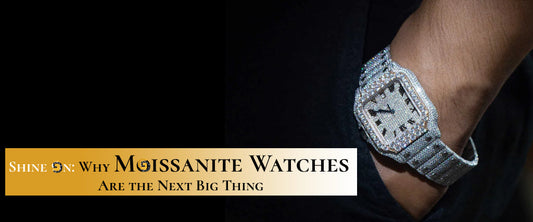 Shine On: Why Moissanite Watches Are the Next Big Thing