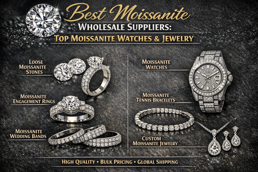 Best Moissanite Wholesale Suppliers: Top Moissanite Watches & Jewelry
