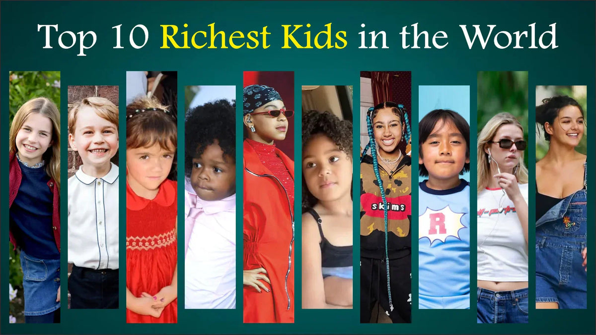 Who's the Richest Kid in the World in 2026? Top 10 List, Net Worth & Rankings