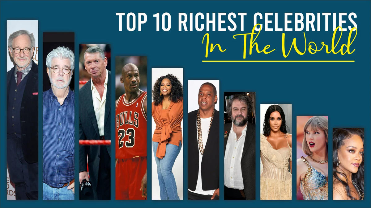 Celebrities With The Highest Net Worth