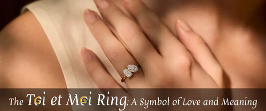 The Toi et Moi Ring: A Symbol of Love and Meaning