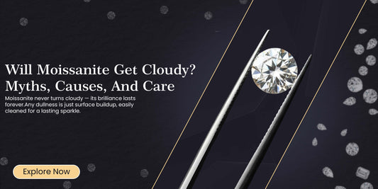 Moissanite care guide to prevent cloudy myths